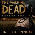 Telltale Games releases free "In The Pines" track from The Walking Dead: Season 2